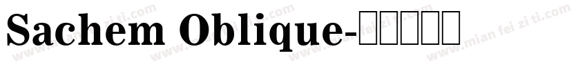Sachem Oblique字体转换